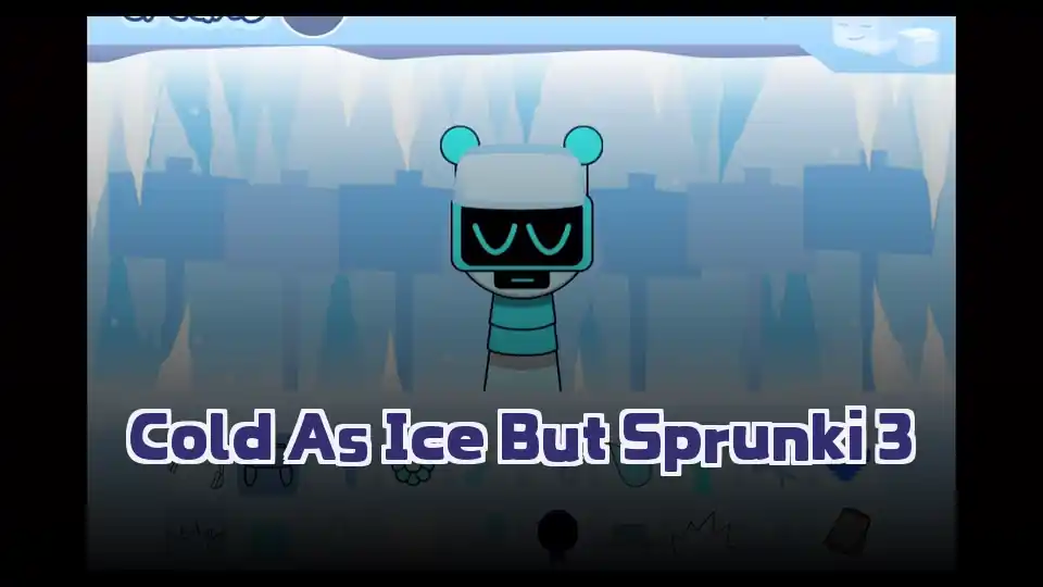 Cold As Ice But Sprunki 3