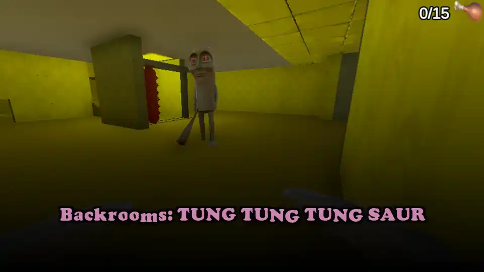 Backrooms: TUNG TUNG TUNG SAUR