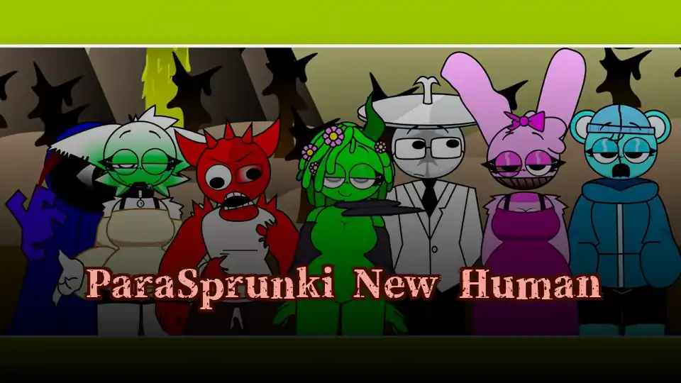 ParaSprunki New Human
