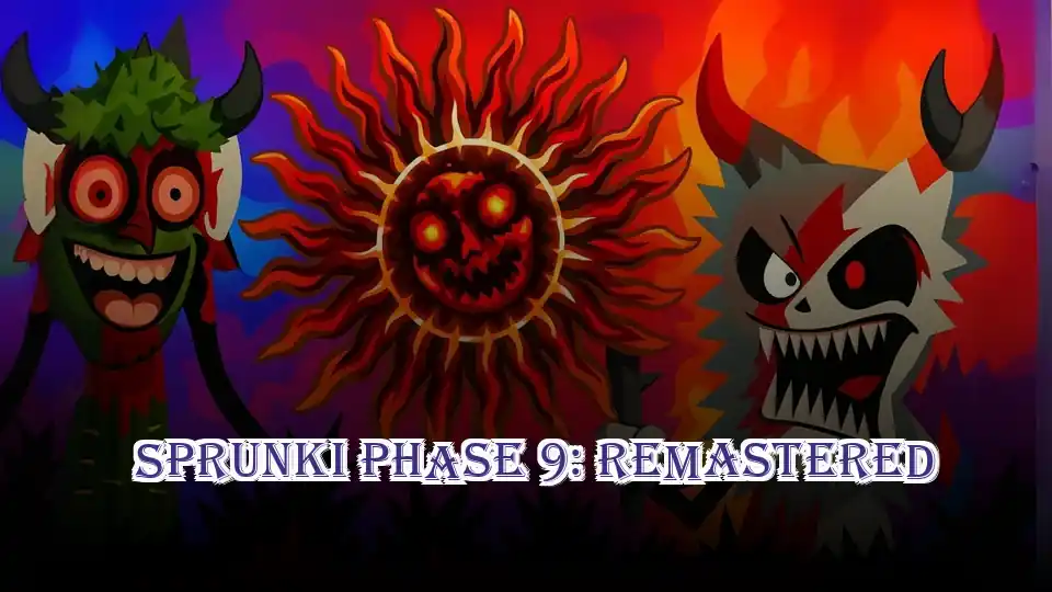 Sprunki Phase 9: Remastered