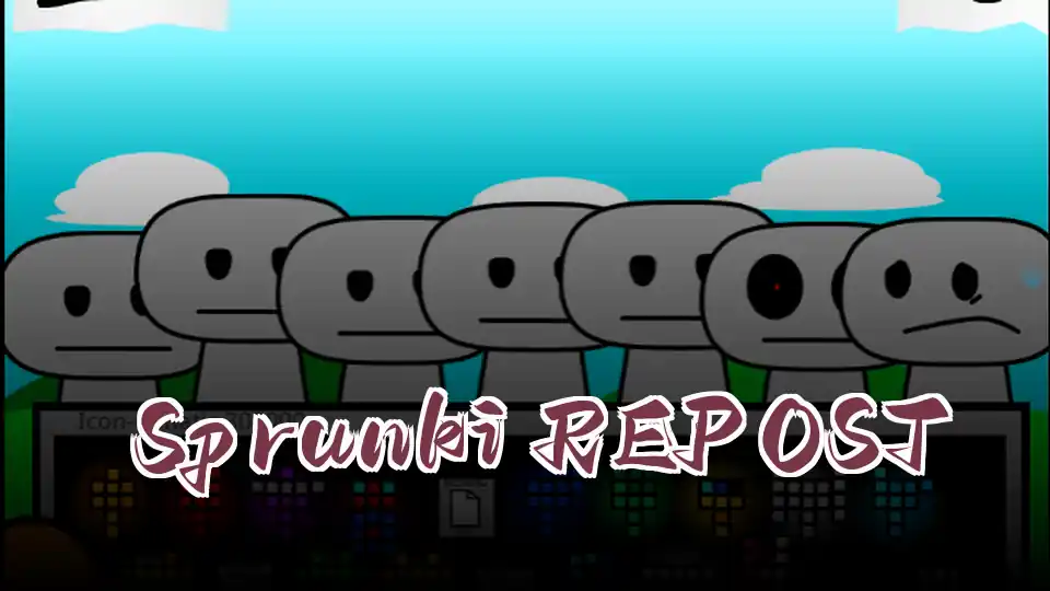 Sprunki REPOST