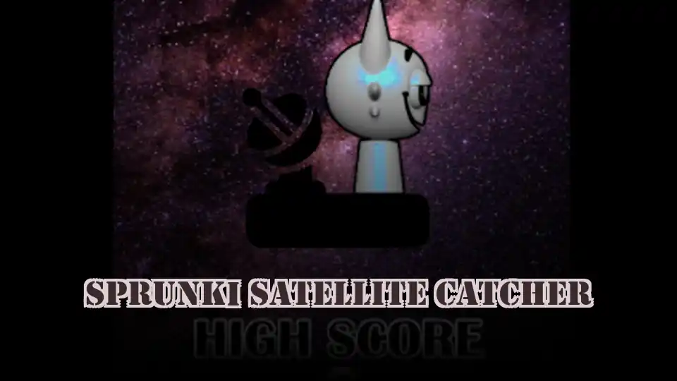 Sprunki Satellite Catcher