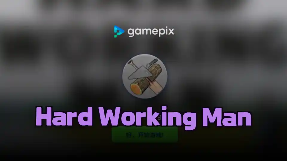 Hard Working Man