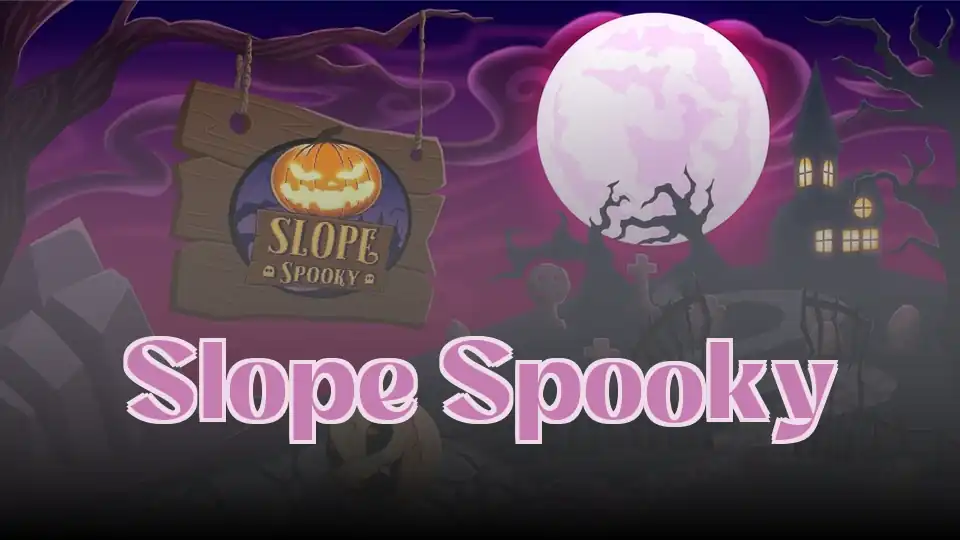 Slope Spooky